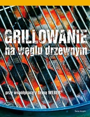 Książka Grillowanie na węglu drzewnym Książka Grillowanie na węglu drzewnym
