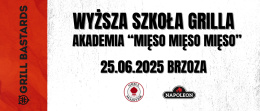 Bilet wstępu na Wyższą Szkołę Grillowania - Mięso, Mięso, Mięso